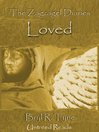 Loved (eBook): The Zagzagel Diaries Series, Book 6
